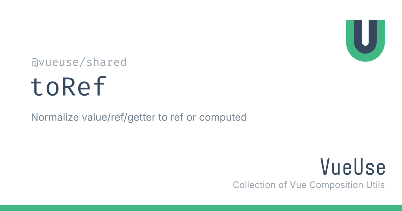 toRef | VueUse